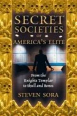 Bertrand.pt - Secret Societies Of America'S Elite