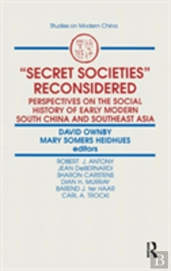 Bertrand.pt - Secret Societies Reconsidered: Perspectives On The Social History Of Early Modern South China And Southeast Asia