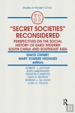 Bertrand.pt - Secret Societies Reconsidered: Perspectives On The Social History Of Early Modern South China And Southeast Asia