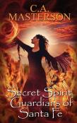 Secret Spirit Guardians Of Santa Fe