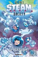 Secret S.T.E.A.M. Society: Spaceflight