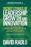 Secret Stories Of Leadership, Growth, And Innovation