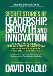 Secret Stories Of Leadership, Growth, And Innovation