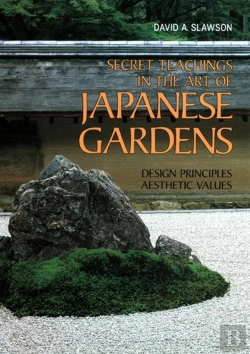 Bertrand.pt - Secret Teachings In Art Of Japanese Gardens
