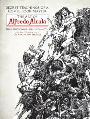 Secret Teachings Of A Comic Book Master: The Art Of Alfredo Alcala
