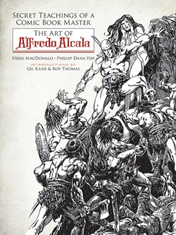 Bertrand.pt - Secret Teachings Of A Comic Book Master: The Art Of Alfredo Alcala