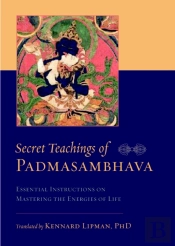 Secret Teachings Of Padmasambhava