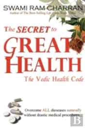 Secret To Great Health
