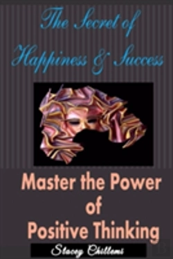 Bertrand.pt - Secret To Happiness & Success: Master The Power Of Positive Thinking