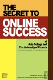 Secret To Online Success At Axia College And The University Of Phoenix