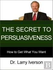 Secret To Persuasiveness