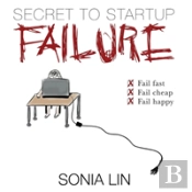 Secret To Startup Failure