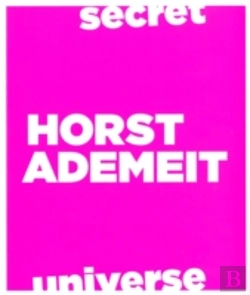 Bertrand.pt - Secret Universe. Horst Ademeit / Dichter/Kittelmann