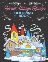 Secret Village House Coloring Book