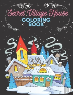 Bertrand.pt - Secret Village House Coloring Book