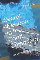 Secret Weapon In The South China Sea