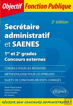 Bertrand.pt - Secretaire Administratif Et Saenes ; 1er Et 2e Grades - Concours Externes (2e Édition)