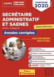 Secrétaire Administratif Et Saenes ; Externe, Catégorie B ; Annales Corrigées (Édition 2020)