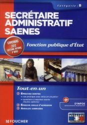 Secretaire Administratif Saenes Categorie B. Toutes Fonctions Publiques 3e Edition