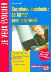 Secretaire, Assistante : Se Former Pour Progresser