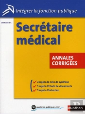 Secretaire Medical Sujets D'Annales (Integrer La Fonction Publique) N0 37 2011