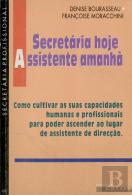 Secretária Hoje, Assistente Amanhã