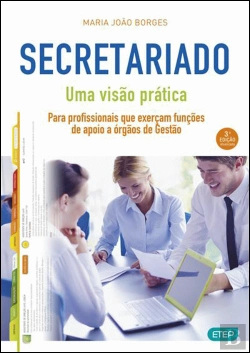 Bertrand.pt - Secretariado: Uma visão prática