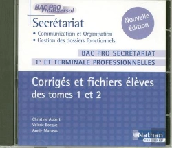 Bertrand.pt - Secretariat Bac Pro 1re Et Terminale Professionnelles Corriges Et Fichiers Eleves Des T.1 Et 2 Cd-Rom