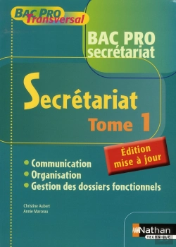 Bertrand.pt - Secrétariat T.1 ; 1ère/Terminale Pro ; Bac Pro Transversal ; Élève (Édition 2008)
