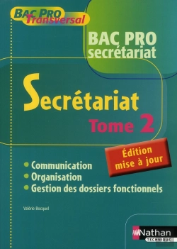 Bertrand.pt - Secrétariat T.2 ; Bac Pro Secrétariat ; Livre De L'Élève (Édition 2008)