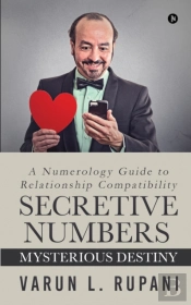 Secretive Numbers, Mysterious Destiny: A