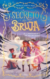 Secreto De Bruja 2 - El Campamento De Hechicería