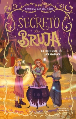Bertrand.pt - Secreto De Bruja 4 - El Bosque De Las Hadas