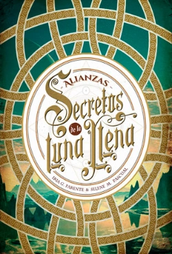 Bertrand.pt - Secretos De La Luna Llena 1. Alianzas