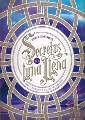 Secretos De La Luna Llena 2. Encuentros