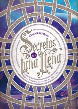 Bertrand.pt - Secretos De La Luna Llena 2. Encuentros