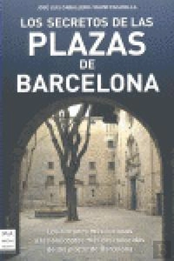Bertrand.pt - Secretos De Las Plazas De Barcelona, Los