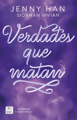 Bertrand.pt - Secretos Y Mentiras 3. Verdades Que Matan