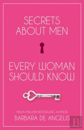 Secrets About Men Every Woman Should Know