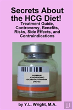 Bertrand.pt - Secrets About The Hcg Diet! Treatment Guide, Controversy, Benefits, Risks, Side Effects, And Contraindications