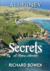 Secrets: Alderney - Book One