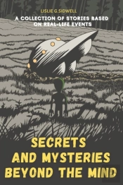 Secrets And Mysteries Beyond The Mind