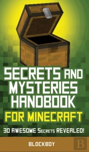 Secrets And Mysteries Handbook For Minecraft