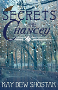 Secrets Are Chancey