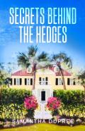 Secrets Behind The Hedges