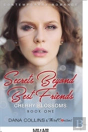 Secrets Beyond Best Friends - Daisies (Book 3) Contemporary Romance