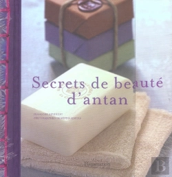 Bertrand.pt - Secrets De Beauté D'Antan