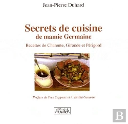 Bertrand.pt - Secrets De Cuisine De Mamie Germaine ; Recettes De Charente, Gironde Et Périgord