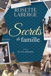 Secrets De Famille Tome 3 : Les Voix Silencieuses