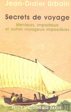 Bertrand.pt - Secrets De Voyage : Menteurs, Imposteurs Et Autres Voyageurs Impossibles